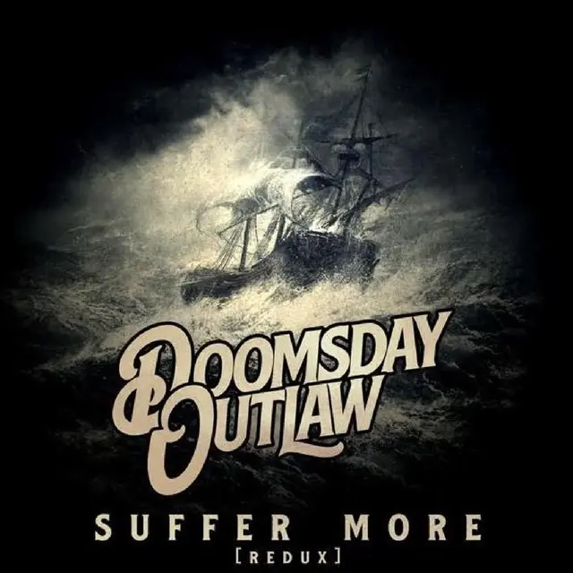 Doomsday Outlaw Suffer More (Redux) - LTD (2LP) 