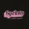 Sprints The Back Catalogue (LP)