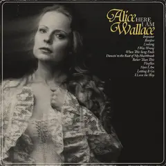 Alice Wallace Here I Am (LP)