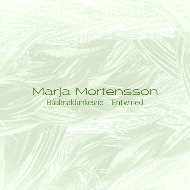 Marja Mortensson Båalmaldahkesne - Entwined (LP) 