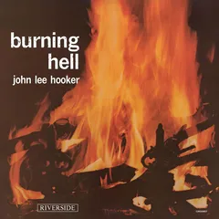 John Lee Hooker Burning Hell - LTD (LP)