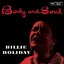 Billie Holiday Body &amp; Soul (Mono) - LTD (LP)
