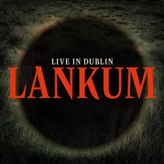 Lankum Live In Dublin (LP)