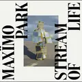 Maximo Park Stream Of Life - LTD (LP)