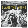 October Drift Blame The Young (LP)