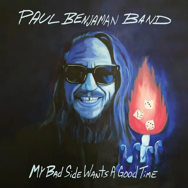 Paul Benjaman Band My Bad Side Wants A Good Time (LP) 