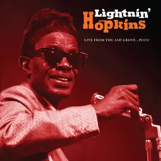 Lightnin' Hopkins Live From The Ash Grove…Plus! (LP)