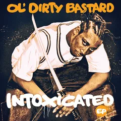 Ol' Dirty Bastard Intoxicated EP (LP)