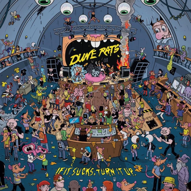 Dune Rats If It Sucks, Turn It Up - LTD (LP) 