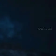 Inhmost &amp; Owl Beyond A Moonless Night (LP)