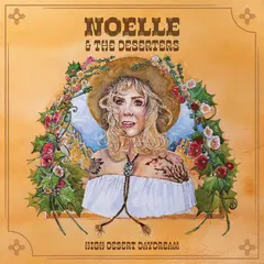 Noelle &amp; The Deserters High Desert Daydream (LP)
