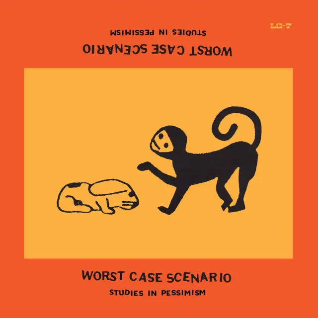 Worst Case Scenario Studies In Pessimism (LP) 