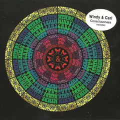 Windy &amp; Carl Consciousness (LP)