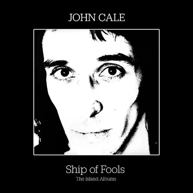 John Cale Ship Of Fools - The Island Albums (3CD) 