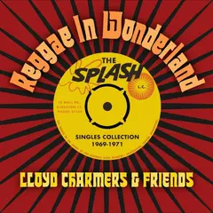 Lloyd Charmers &amp; Friends Reggae In Wonderland The Splash… (2CD)