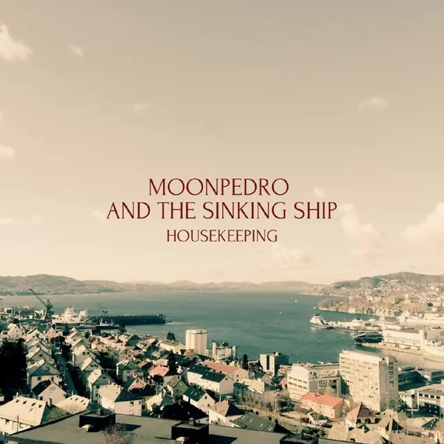 Moonpedro And The Sinking Ship Housekeeping (LP) 