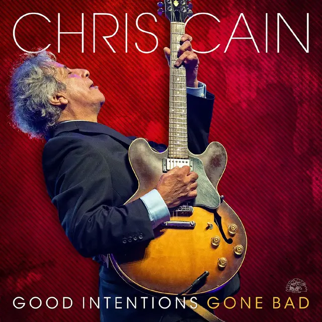 Chris Cain Good Intentions Gone Bad - LTD (LP) 
