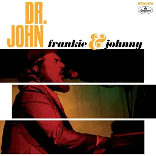 Dr. John Frankie &amp; Johnny (LP)