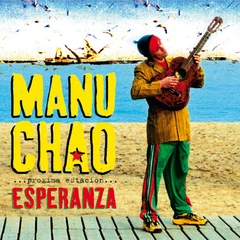 Manu Chao Proxima Estacion: Esperanza (2LP+CD)