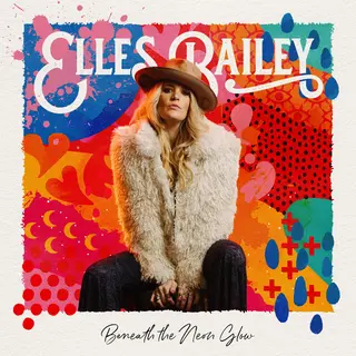 Elles Bailey Beneath The Neon Glow - LTD (LP)