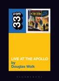 Douglas Wolk James Brown's Live At The Apollo (BOK)