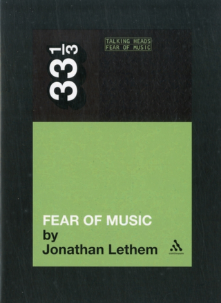 Jonathan Lethem Talking Heads Fear Of Music (BOK)
