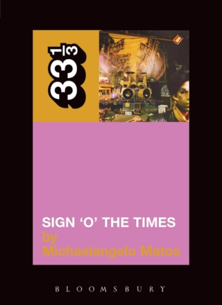Michaelangelo Matos Prince's Sign O' The Times (BOK)