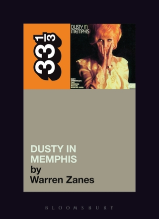 Warren Zanes Dusty In Memphis (BOK)