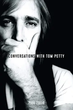 Paul Zollo Conversations With Tom Petty (BOK)