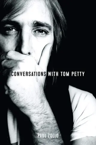 Paul Zollo Conversations With Tom Petty (BOK)