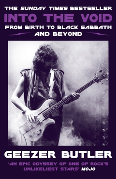 Geezer Butler Into The Void (BOK)