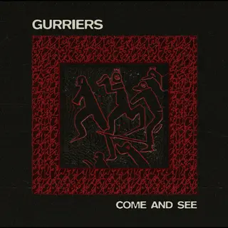 Gurriers Come And See - LTD (LP)