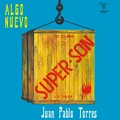 Juan Pablo Torres Super Son (CD)