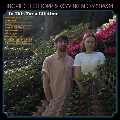 Ingvild Flottorp &amp; Øyvind Blomstrøm In This For A Lifetime (LP)