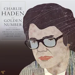 Charlie Haden The Golden Number - LTD (LP)