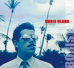 Boris Blank Electrified (2CD)