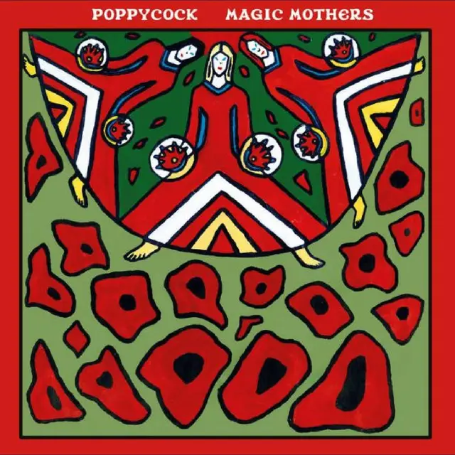 Poppycock Magic Mothers (LP) 