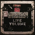 Corrosion Of Confirmity Live Volume - LTD (2LP)