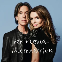 Per Gessle &amp; Lena Philipsson Sällskapssjuk (7")