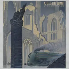 AJ Lee &amp; Blue Summit City Of Glass (LP)