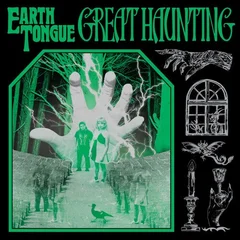 Earth Tongue Great Haunting (LP)