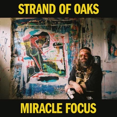 Strand Of Oaks Miracle Focus (LP)