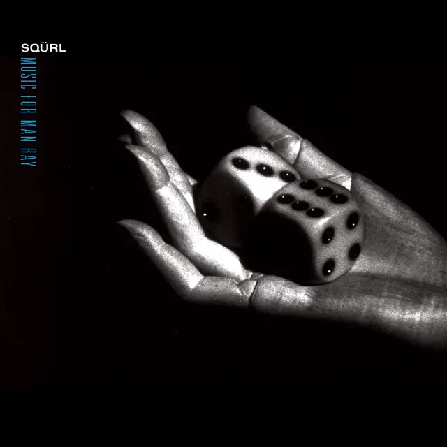 Sqürl Music For Man Ray - LTD (2LP) 