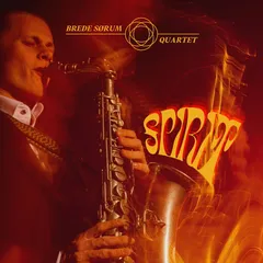 Brede Sørum Quartet Spirit (LP)