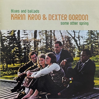 Karin Krog &amp; Dexter Gordon Some Other Spring (CD)