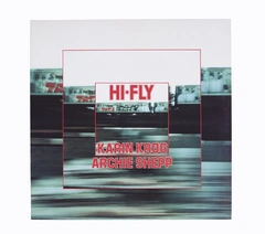 Karin Krog &amp; Archie Shepp Hi-Fly (CD)