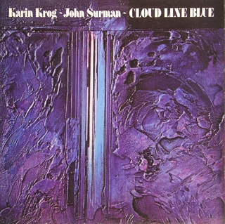 Karin Krog &amp; John Surman Cloud Line Blue (CD)