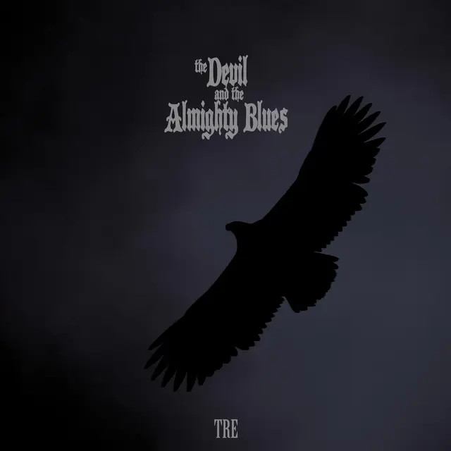 The Devil And The Almighty Blues Tre - LTD (LP) 