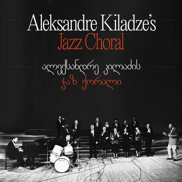 Aleksandre Kiladze's Jazz Choral Aleksandre Kiladze's Jazz Choral (LP) 