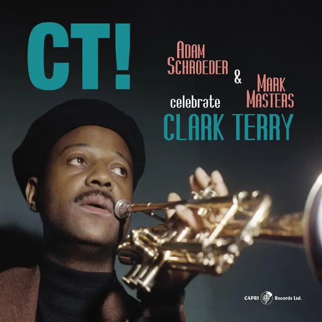 Adam Schroeder & Mark Masters CT! Celebrate Clark Terry (LP) 